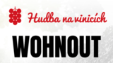 Wohnout - Vinařství LAHOFER Znojmo - Hudba na vinicích 2025